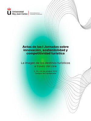 cover image of Actas de las I Jornadas sobre innovación, sostenibilidad y competitividad turística